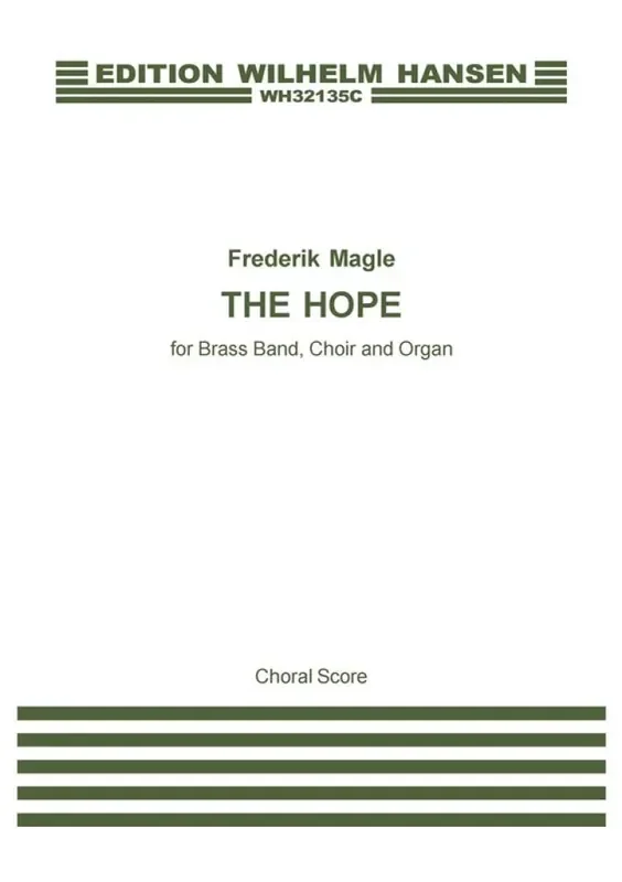 Frederik Magle The Hope Gemischter Chor mit Begleitung