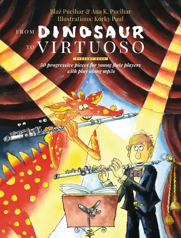 From Dinosaur to Virtuoso – Student Book Flöte Solo