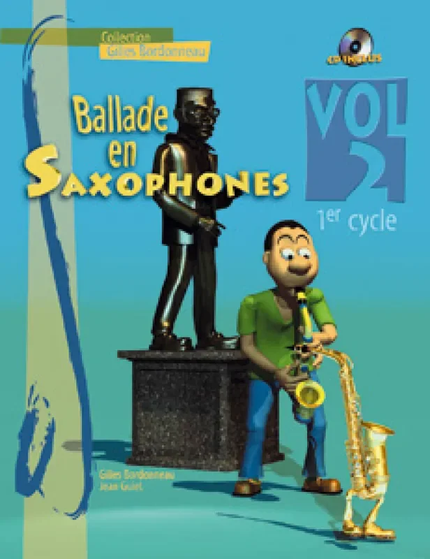 G. Bordonneau Ballade en Saxophones Cycle 1, Vol. 2 Saxophon