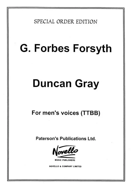 G.F. Forsyth Duncan Gray Männerchor mit Klavier/Orgel
