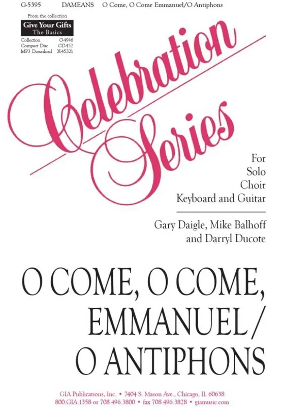 Gary A. Daigle Come, O Come, Emmanuel / O Antiphons Gemischter Chor mit Klavier/Orgel