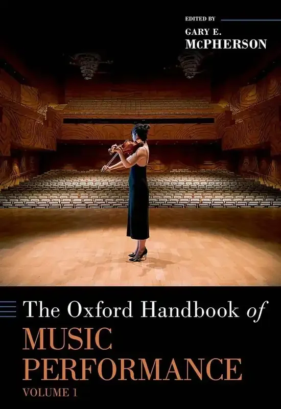 Gary McPherson The Oxford Handbook of Music Performance Volume 1