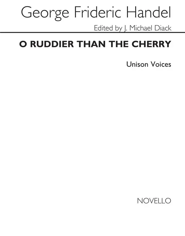 Georg Friedrich Händel O Ruddier Than The Cherry Gemischter Chor mit Begleitung