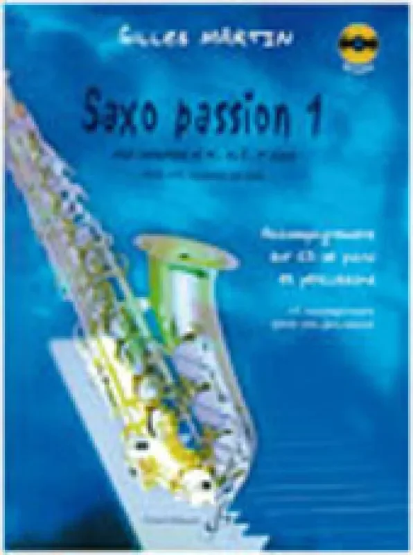 Gilles Martin Saxo Passion Volume 1 Altsaxophon mit Begleitung