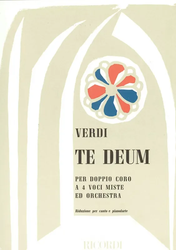 Giuseppe Verdi Te Deum (Arr. Gaetano Luporini) Gemischter Chor mit Klavier/Orgel