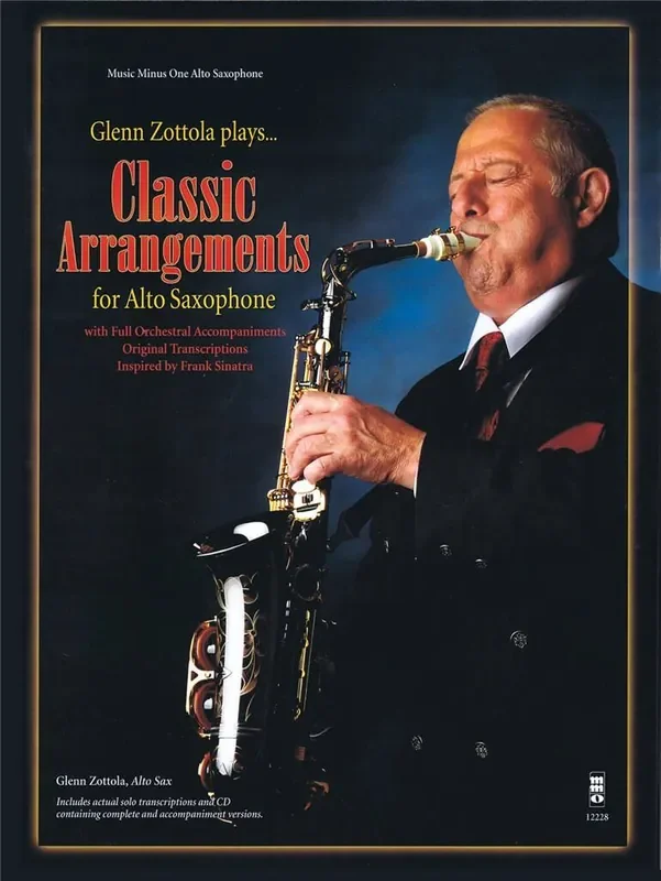 Glenn Zottola Glenn Zottola Plays Classic Ararrangements Altsaxophon