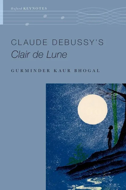 Gurminder Kaur Bhogal Claude Debussy‘s Clair de Lune
