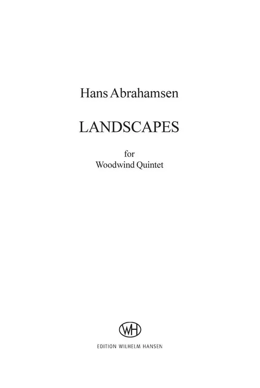 Hans Abrahamsen Landscapes – Woodwind Quintet No.1 Holzbläserensemble
