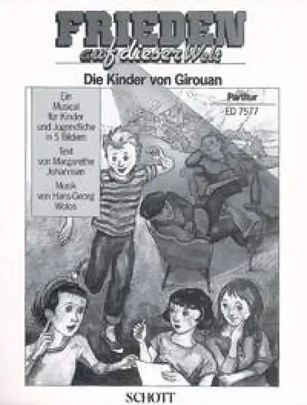 Hans-Georg Wolos Frieden auf dieser Welt [ Kinder von Girouan] Gemischter Chor mit Ensemble