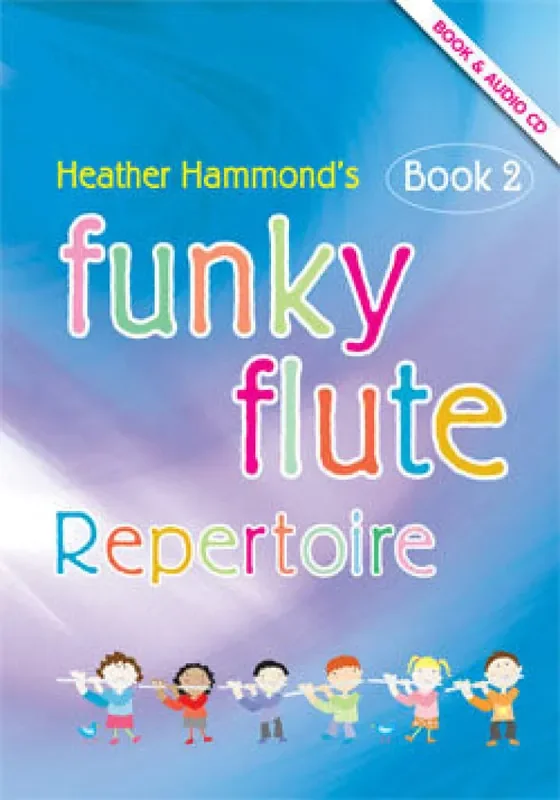 Heather Hammond Funky Flute Book 2 – Repertoire Pupil‘s Book Flöte Solo