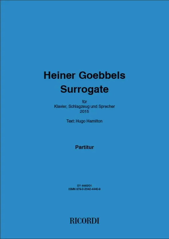 Heiner Goebbels Surrogate Klavier mit Begleitung