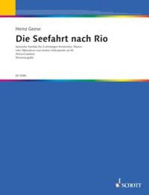 Heinz Geese Die Seefahrt nach Rio (Arr. Heinz Cammin) Kinderchor mit Begleitung