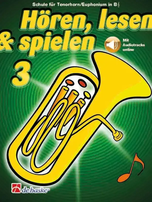 Hören, lesen & spielen 3 Tenorhorn/Euphonium B TC
