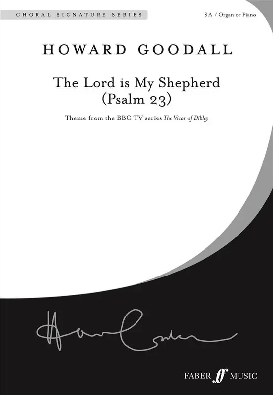 Howard Goodall The Lord is my shepherd Frauenchor mit Begleitung