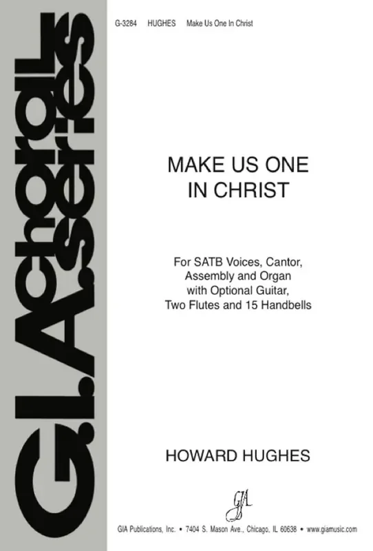 Howard L. Hughes Make Us One In Christ Gemischter Chor mit Begleitung