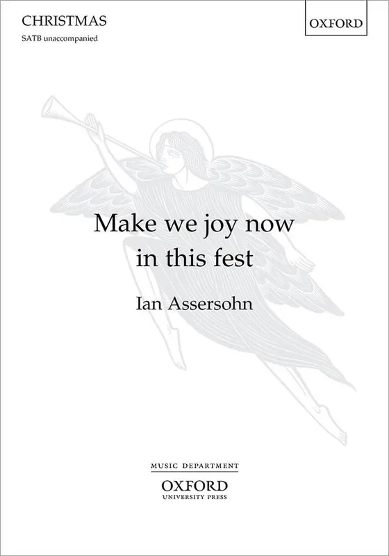 Ian Assersohn Make We Joy Now In This Fest Gemischter Chor mit Begleitung