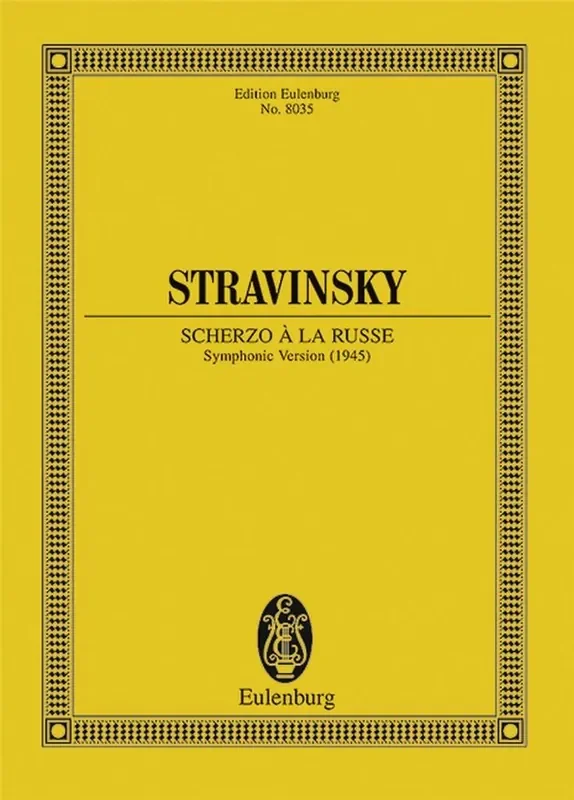 Igor Stravinsky Scherzo A La Russe (Versione Sinfonica 1945) Orchester