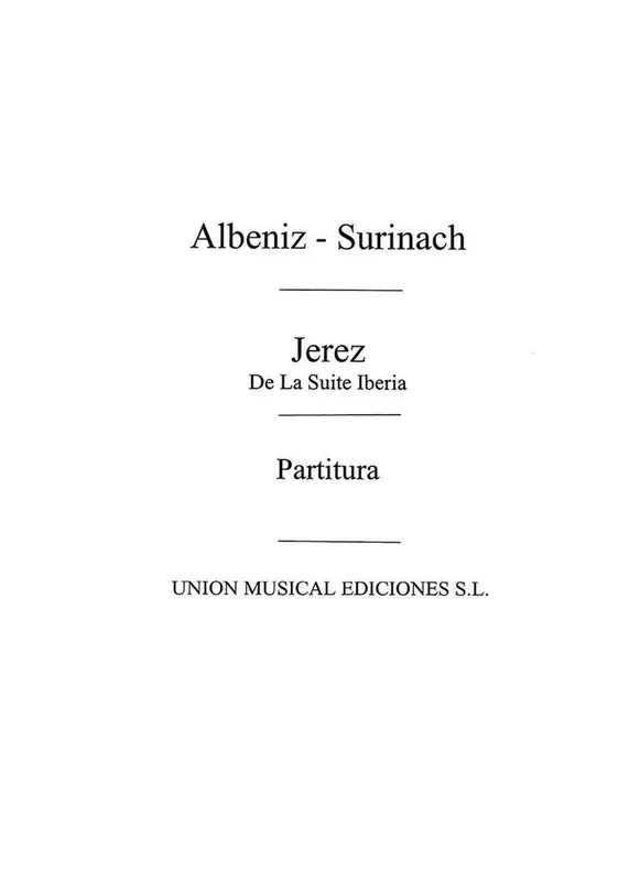 Isaac Albéniz Jerez From Iberia (Surinach) Orchester