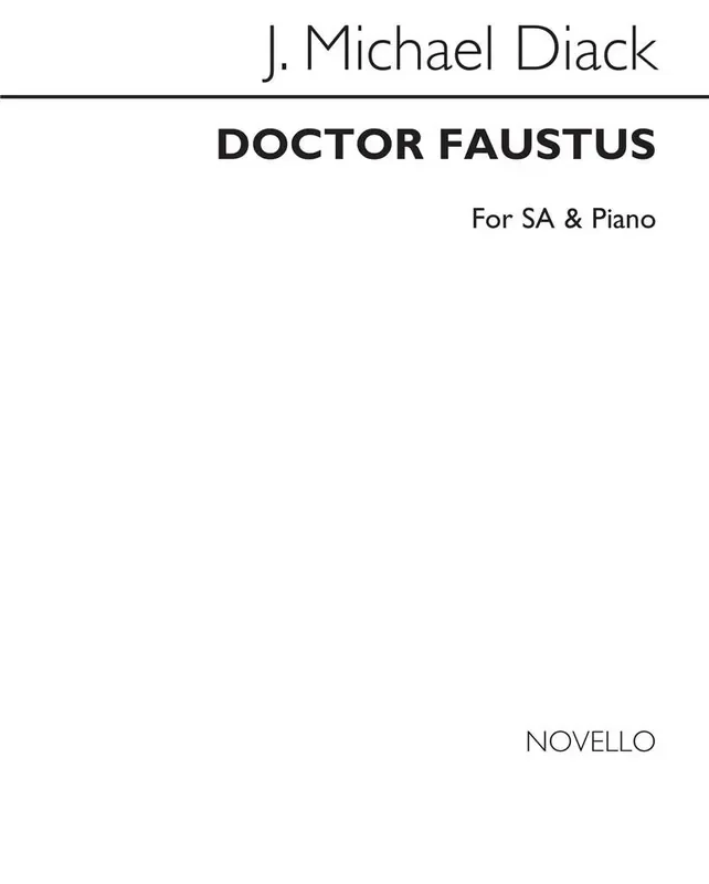J. Michael Diack Dr Faustus Frauenchor mit Klavier/Orgel