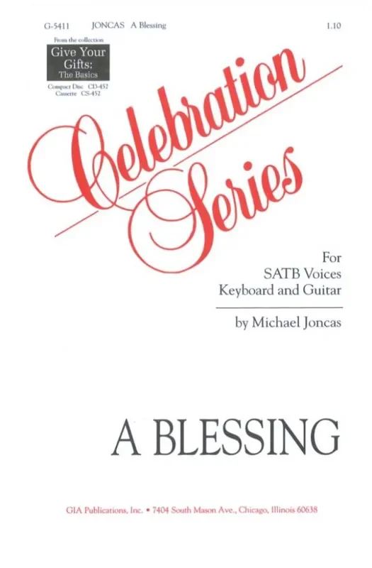 J. Michael Joncas Blessing, A Gemischter Chor mit Klavier/Orgel