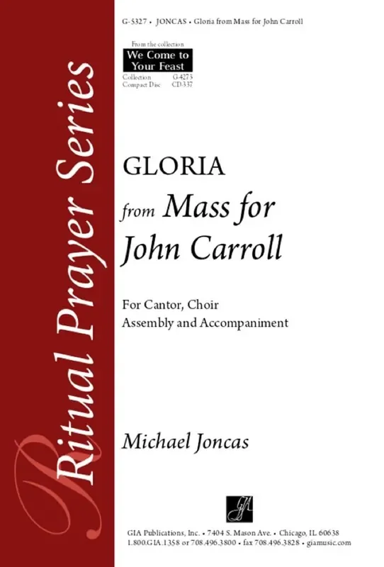 J. Michael Joncas Gloria from Mass for John Carroll Gemischter Chor mit Begleitung