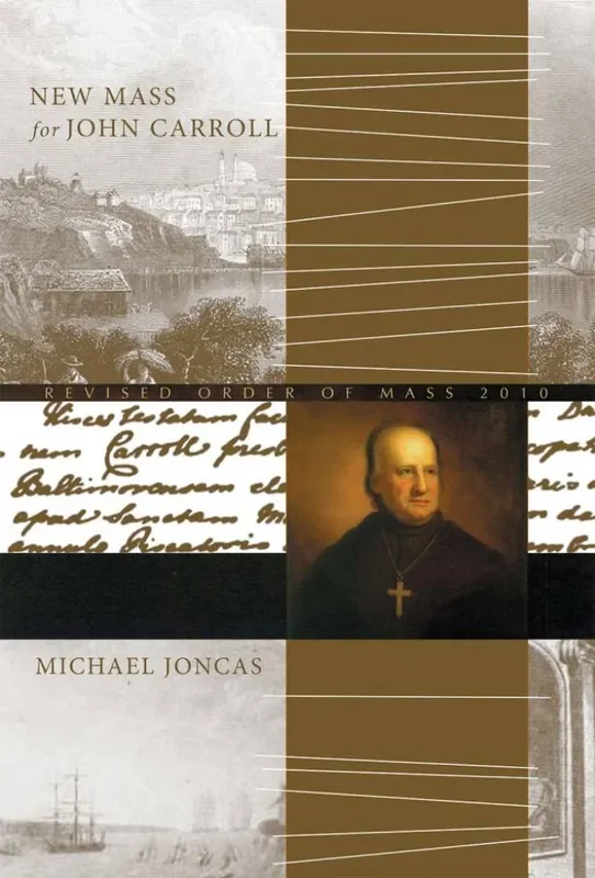 J. Michael Joncas New Mass for John Carroll – Guitar Edition Gemischter Chor mit Begleitung