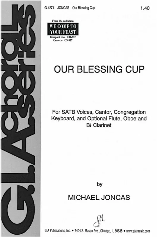 J. Michael Joncas Our Blessing Cup Gemischter Chor mit Begleitung