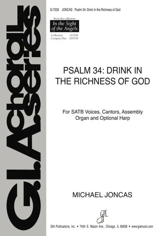 J. Michael Joncas Psalm 34 Drink In the Richness of God Gemischter Chor mit Begleitung