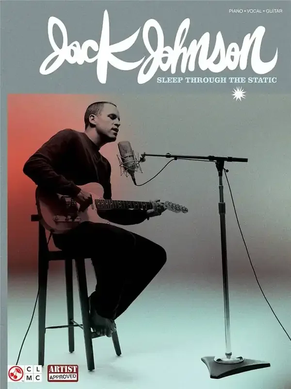 Jack Johnson Jack Johnson – Sleep Through the Static Klavier, Gesang, Gitarre (Songbooks)
