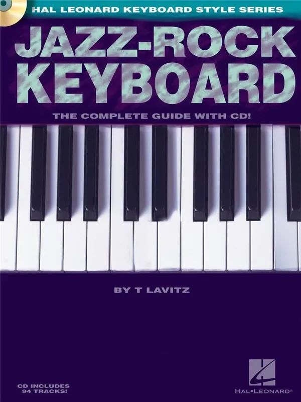 Jazz-Rock Keyboard – The Complete Guide with CD!