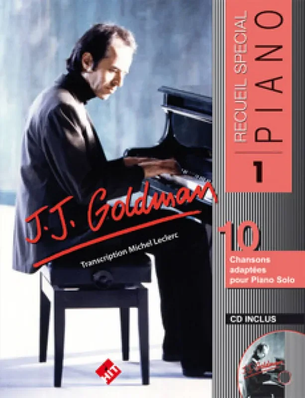 Jean-Jacques Goldman Spécial Piano N°1, J.J. GOLDMAN Vol. 1 (Arr. M. Leclerc) Klavier Solo