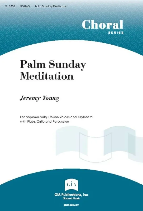 Jeremy Young Palm Sunday Meditation Gemischter Chor mit Begleitung