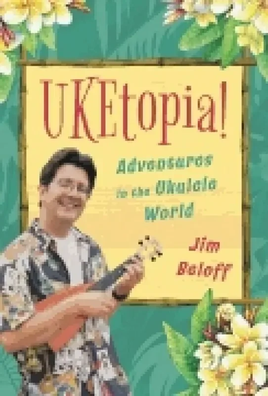 Jim Beloff Uketopia!