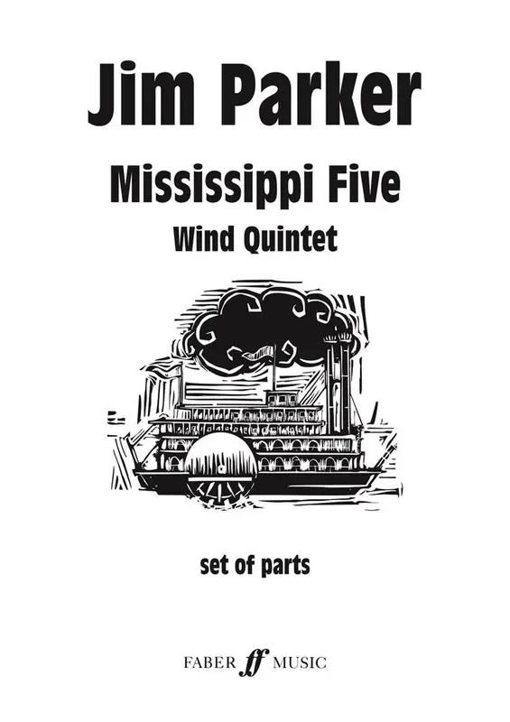 Jim Parker Mississippi Five. Wind quintet Bläserensemble