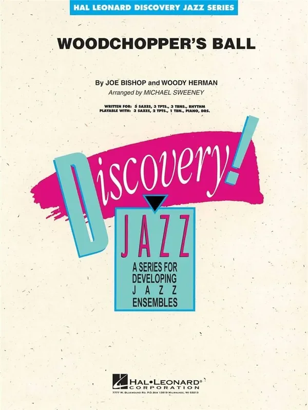 Joe Bishop Woodchopper‘s Ball (Arr. Michael Sweeney) Jazz Ensemble