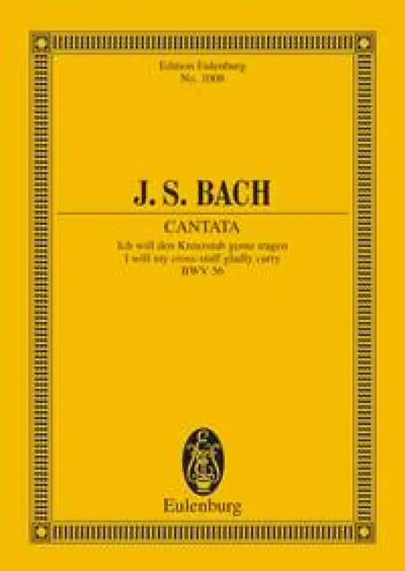 Johann Sebastian Bach Cantata No. 56 Ich Will Den BWV 56 Orchester