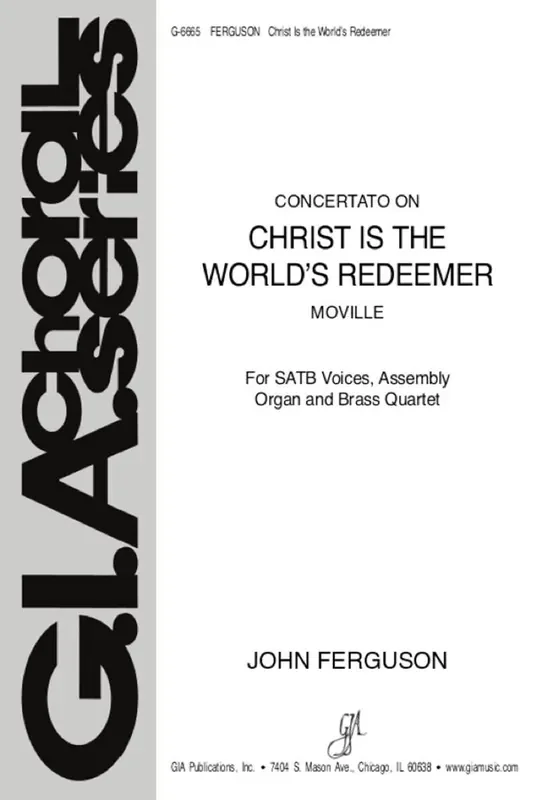 John Ferguson Christ Is the World‘s Redeemer – Instrument Gemischter Chor mit Begleitung