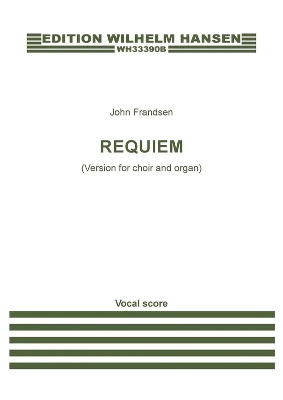 John Frandsen Requiem Gemischter Chor mit Klavier/Orgel