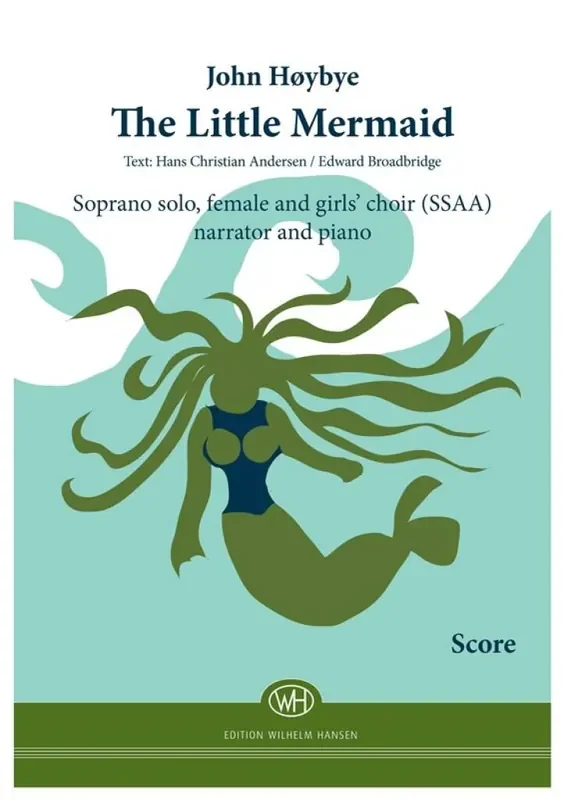 John Høybye The Little Mermaid Frauenchor mit Klavier/Orgel