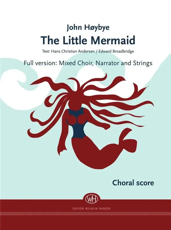 John Høybye The Little Mermaid Gemischter Chor mit Ensemble