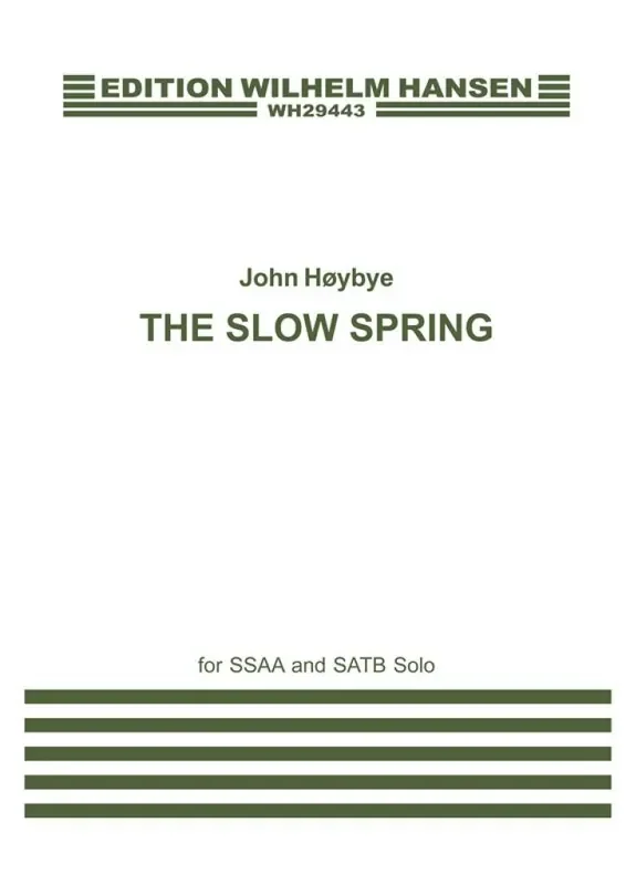 John Høybye The Slow Spring (Arr. Martin Allwood) Frauenchor A cappella