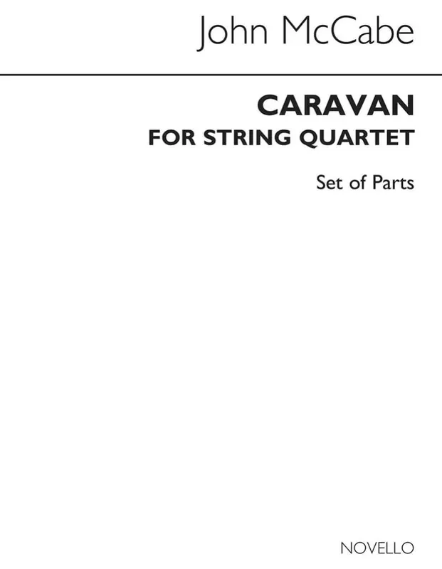 John McCabe Caravan (Parts) Streichquartett