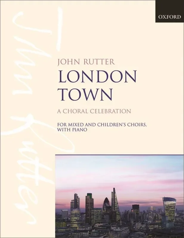 John Rutter John Rutter London Town Gemischter Chor mit Klavier/Orgel