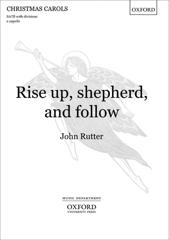 John Rutter Rise Up, Shepherd, And Follow Gemischter Chor mit Begleitung