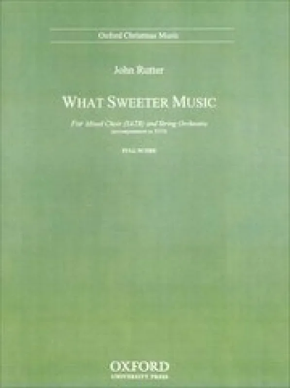 John Rutter What Sweeter Music Gemischter Chor mit Ensemble