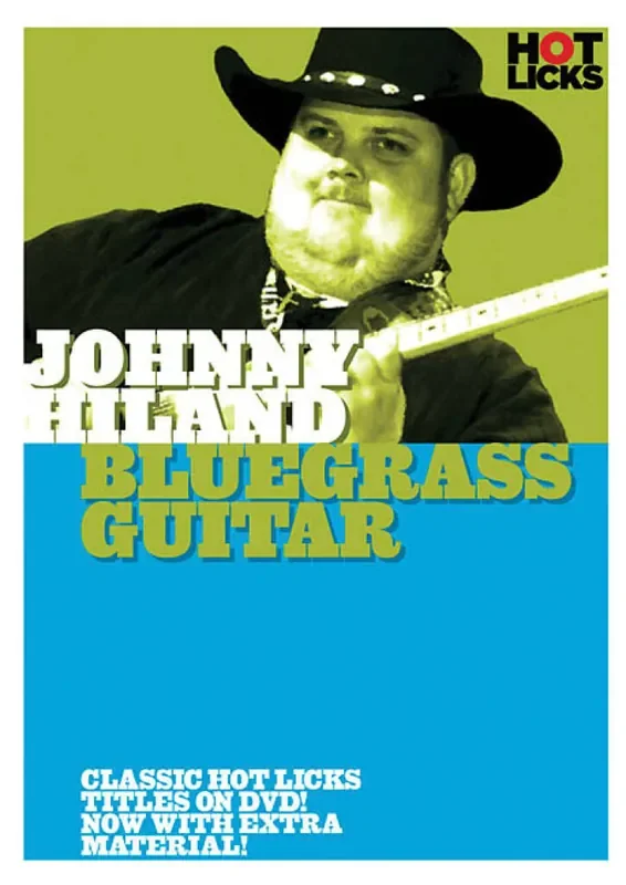 Johnny Hiland – Bluegrass Guitar