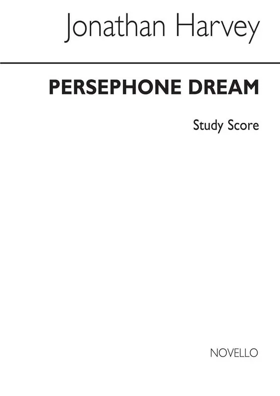 Jonathan Harvey Persephone Dream Orchester