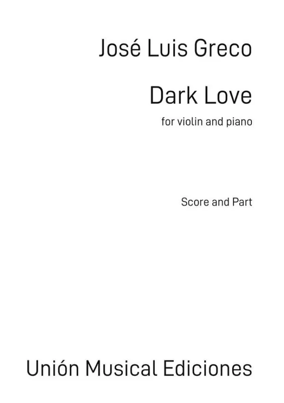 José Luis Greco Dark Love Violine mit Begleitung