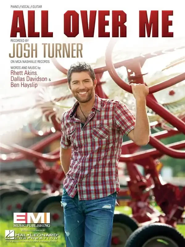Josh Turner All Over Me Klavier, Gesang, Gitarre (Songbooks)