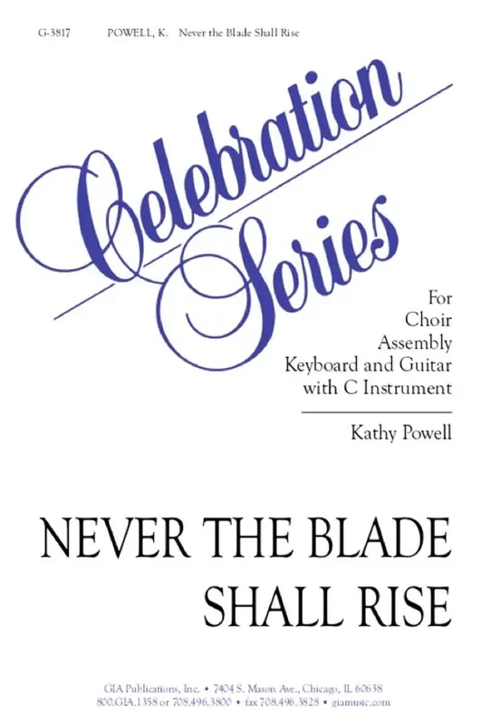 Kathy Powell Never the Blade Shall Rise – Instrumental Part Gemischter Chor mit Begleitung